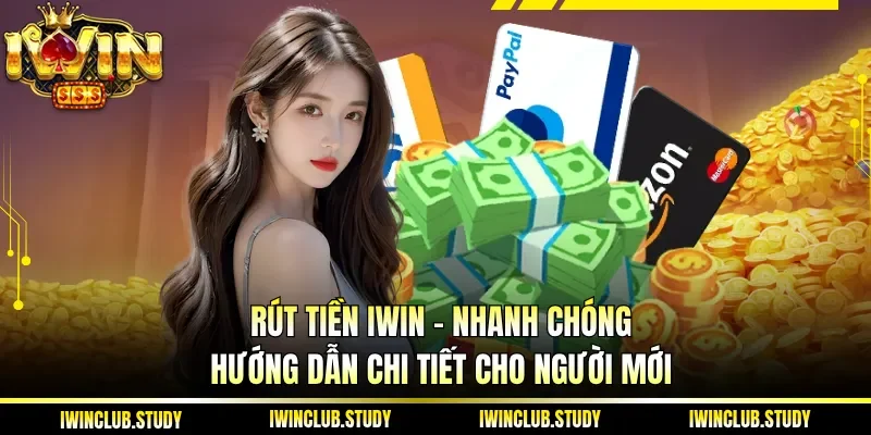 Rút Tiền IWIN